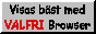 Visas b�st med valfri browser!